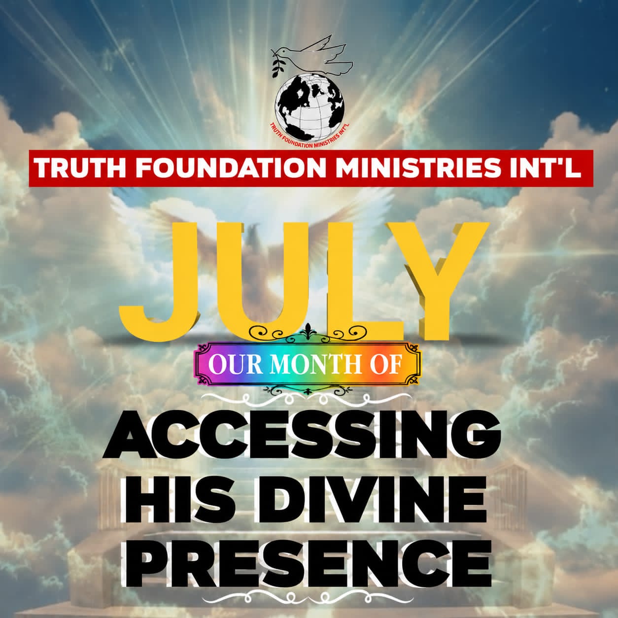JULY OUR MONTH OF DIVINE PRESENCE